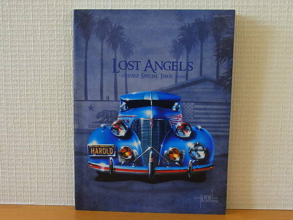 LOST ANGELS 38TIMEZ SPECIAL ISSUE 2010　ローライダー　アメ車