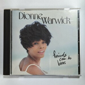 【輸入盤】 Ｆｒｉｅｎｄｓ Ｃａｎ Ｂｅ Ｌｏｖｅｒｓ／ディオンヌワーウィック　DIONNE WARWICK CD