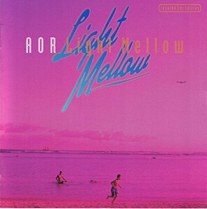 AOR Light Mellow EMI Edition(中古品)