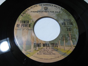 【7”】●白プロモ MONO/STEREO● TOWER OF POWER / TIME WILL TELL US盤 タワー・オブ・パワー タイム・ウィル・テル