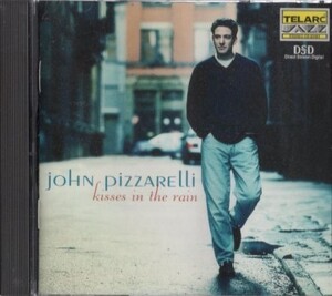 ■□John Pizzarelliジョン・ピザレリKisses in the Rain□■