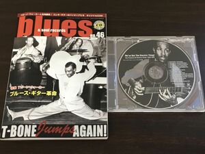 BLUES＆SOUL RECORDS No.46 ブルース＆ソウル・レコーズ ／特集Tボーン・ウォーカーのブルース・ギター革命　（CD付）