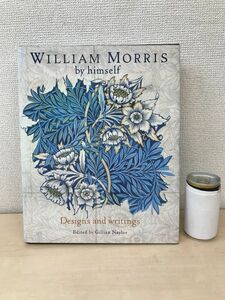 【洋書】　William Morris　by himself　ウィリアム・モリス