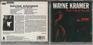 CD Wayne Kramer ウェイン・クラマー 　The Hard Stuff 