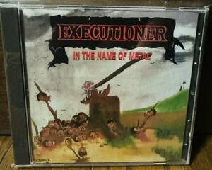 Executioner In the Name of Metal 1986年スラッシュメタル2013年再発未開封 廃盤レア　hirax metallica dark angel blood feast exodus 