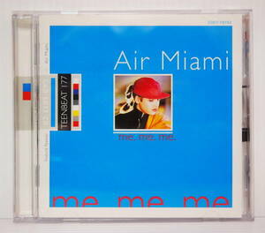 送料無料 即決 999円 CD 853 国内盤 エアー・マイアミ AIR MIAMI ミー・ミー・ミー me me me 全12曲収録