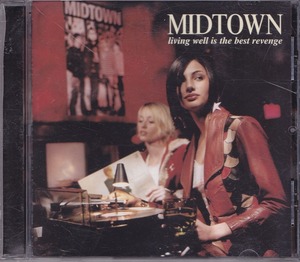 MIDTOWN/ミッドタウン/LIVING WELL IS THE BEST REVENGE/US盤/中古CD!!26853