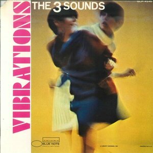 ★BLUE NOTE LP「THE 3 SOUNDS VIBRATIONS」1967年 MONO 青白 LIBERTY ゲルダー印 RVG CC有