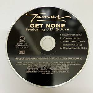 裸58 HIPHOP,R&B TAMARA - GET NONE INST,シングル,PROMO盤 CD 中古品