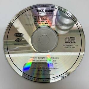 裸58 HIPHOP,R&B TRICK DADDY - SWEATIN' ME INST,シングル,PROMO盤!! CD 中古品