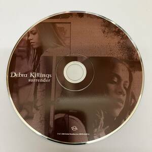 裸3 HIPHOP,R&B DEBRA KILLINGS - SURRENDER アルバム CD 中古品
