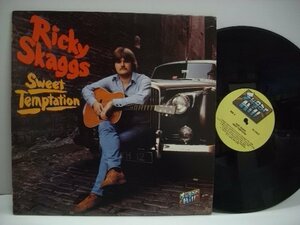 [輸入USA盤 LP] RICKY SKAGGS / SWEET TEMPTATION リッキースキャッグス エミルーハリス カントリー 1979年 SUGAR HILL 3706 ◇60603