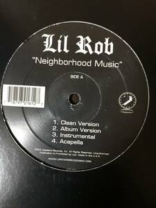 アナログ盤 LIL ROB / Neighborhood Music 12インチ レコード LP HIPHOP R&B ラップ ヒップホップ