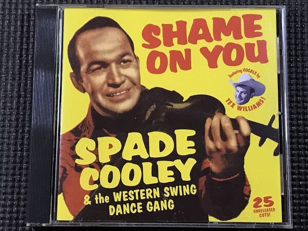 Spade Cooley & Western Swing Dance Gang Shame on You スペード・クーリー CD