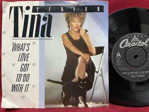 ◆UKorg7”s!◆TINA TURNER◆WHAT'S LOVE GOT TO DO WITH IT◆