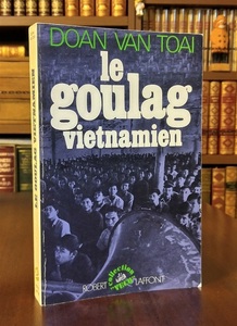 洋書/仏語★Le goulag vietnamien「ベトナムの強制収容所」★Doan Van Toai著★1979年★フランス語