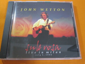 ♪♪♪ ジョン・ウェットン John Wetton 『 Sub Rosa (Live In Milan July 5, 1998) 』輸入盤 ♪♪♪