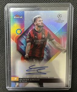 Topps Finest UEFA Club Competitions UCL 2023-24 Olivier Giroud Auto 直筆サインカード AC Milan 