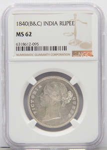 1840年B&C ヴィクトリア女王 ヤングヘッド NGC鑑定 MS62 英領インド 1ルピー 銀貨 シルバーコイン 英国 イギリス アンティークコイン B