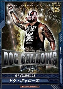 【中古】キングオブプロレスリング第14弾BT14-042/G1/ドク・ギャローズ/G1 CLIMAX 25