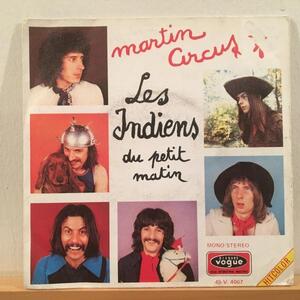 ☆Martin Circus/Les Indiens Du Petit Martin☆FRENCH TRIBAL ROCK！7inch 45