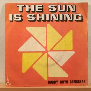 ☆Bobby Boyd Congress/The Sun Is Shining - There It Is☆米未発US FUNK！7inch 45