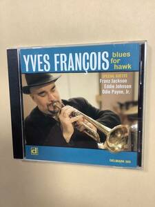 送料無料 YVES FRANCOIS「BLUES FOR HAWK」輸入盤