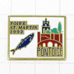 DKG★PINS ピンズ フランス ピンバッチ ピンバッジ ピンバッヂ P397　FOIRE ST.MARTIN 1992 PONTOISE サン・マルタンフェア　ポントワーズ