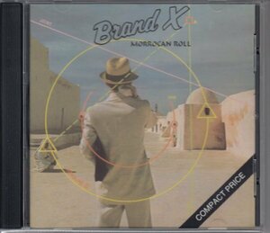 BRAND X / MOROCCAN ROLL（輸入盤CD）