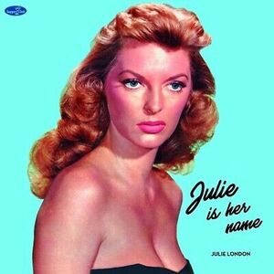 Julie London - Julie Is Her Name - Limited 180-Gram バイナル with Bonus Tracks [New 海外 即決