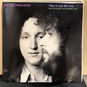 AZTEC TWO-STEP / SEE IT WAS LIKE THIS (FF505)