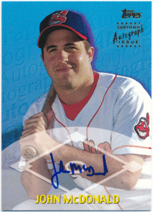 ☆ John McDonald MLB 2000 Topps Signature Auto 直筆サイン オート ジョン・マクドナルド A