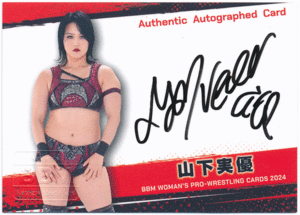 BBM 2024 女子プロレス 山下実優 直筆サインカード 100枚限定 Authentic Autographed Card