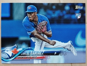 ★RC ルーキー CARLOS RAMIREZ TOPPS 2018 #467 MLB メジャーリーグ ROOKIE CARD カルロス ラミレス TORONTO BLUE JAYS ブルージェイズ