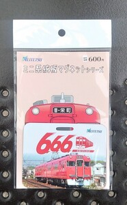 【激レア】 名鉄 令和6年6月6日 『666の日記念』 ミニ系統板マグネット （6600系用）名古屋鉄道