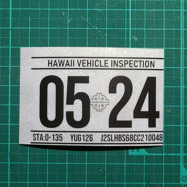 ハワイ ビークルインスペクション 2024 レジストレーション ステッカー リフレクティブ シール レプリカ 車検 USDM HDM 0524 5月