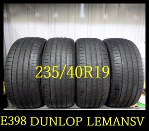 【E398】FK0005304送料無料・代引き可　店頭受取可 2021年製造 約7部山◆DUNLOP LEMANSV◆235/40R19◆4本