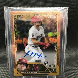 2023 topps chrome gilded LOGAN O'HOPPE RC auto 直筆　サイン　angels エンゼルス　/25