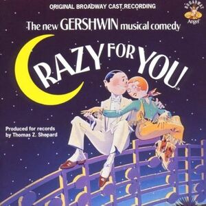 Crazy For You: Original Broadway Cast Recording Gershwin 　輸入盤CD