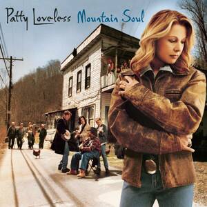 Mountain Soul Patty Loveless 　輸入盤CD