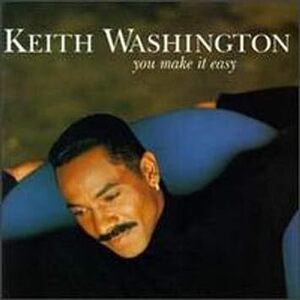 You Make It Easy Keith Washington　輸入盤CD