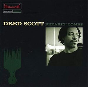 Breakin' Combs Dred Scott 　輸入盤CD