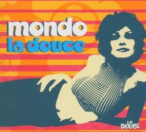 Mondo la Douce Various Artists　輸入盤CD