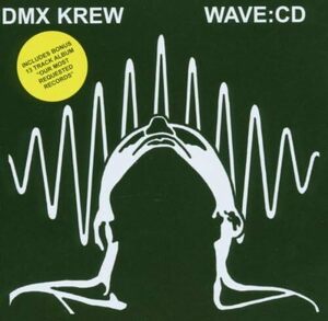 WAVE CD DMX KREW　輸入盤CD