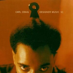 Designer Music - The Remixes Vol.1 Carl Craig カールクレイグ　輸入盤CD