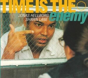 [CD]ジョナス・エルボーグ TIME IS THE ENEMY（紙デジパック仕様）ショーン・レーン、ジェフ・サイプス
