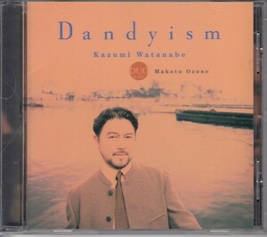 [CD]渡辺香津美 DUO WITH 小曽根真 ダンディズム Dandysm