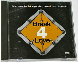 Pet Shop Boys ペットショップボーイズ Peter Rauhofer ピーター ラウホファー Break 4 Love US盤CD2 The Collaboration レイズ Razeカバー
