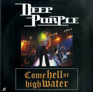 B00185289/【洋楽】LD/ディープ・パープル (DEEP PURPLE)「Come Hell Or High Water ライヴ・紫の閃光 (1994年・BVLP-115・ハードロック)