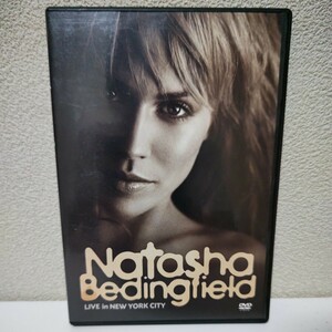 NATASHA BEDINGFIELD/Live in New York City 輸入盤DVD ナターシャ・ベディングフィールド